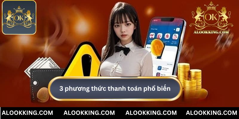 3 phương thức thanh toán phổ biến