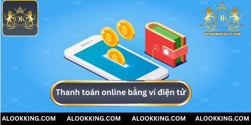 Thanh toán online bằng ví điện tử